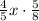 \frac{4}{5}x\cdot\frac{5}{8}