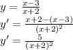 \\y=\frac{x-3}{x+2}\\ y'=\frac{x+2-(x-3)}{(x+2)^2}\\ y'=\frac{5}{(x+2)^2}