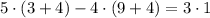 5\cdot(3+4)-4\cdot(9+4)=3\cdot1