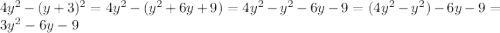 4y^{2}-(y+3)^{2}=4y^{2}-(y^{2}+6y+9)=4y^{2}-y^{2}-6y-9=(4y^{2}-y^{2})-6y-9=3y^{2}-6y-9