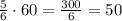 \frac{5}{6}\cdot60=\frac{300}{6}=50