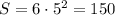 S=6\cdot5^{2}=150