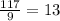 \frac{117}{9}=13