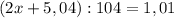 (2x+5,04):104=1,01