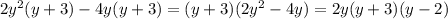 2y^2(y+3)-4y(y+3)=(y+3)(2y^2-4y)=2y(y+3)(y-2)