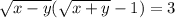 \sqrt{x-y}(\sqrt{x+y}-1)=3