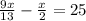 \frac{9x}{13}-\frac{x}{2}=25