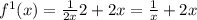 f^1(x)=\frac{1}{2x}2+2x=\frac{1}{x}+2x