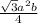 \frac{\sqrt3a^{2}b}{4}