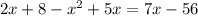 2x+8-x^{2}+5x=7x-56