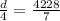 \frac{d}{4}=\frac{4228}{7}