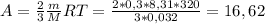 A=\frac23\frac m M R T=\frac{2*0,3*8,31*320}{3*0,032}=16,62