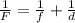 \frac1F=\frac1f+\frac1d