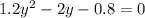 1.2y^2-2y-0.8=0