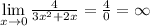 \lim\limits _{x \to0} \frac{4}{3 {x}^{2} + 2x} = \frac{4}{0} = \infty