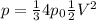 p=\frac{1}{3}4p_{0}\frac{1}{2}V^{2} 