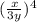 (\frac{x}{3y})^4