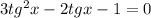 3tg^2x-2tgx-1=0