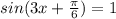 sin(3x+\frac{\pi}{6}) =1