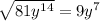 \sqrt{81y^{14}} = 9y^7