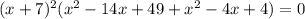 (x+7)^2(x^2-14x+49+x^2-4x+4)=0