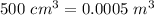 500\ cm^3=0.0005\ m^3