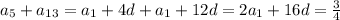 a_5+a_{13}=a_1+4d+a_1+12d=2a_1+16d= \frac{3}{4} 