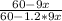 \frac{60-9x}{60-1.2*9x}