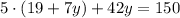 5\cdot(19+7y)+42y=150