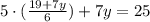 5\cdot(\frac{19+7y}{6})+7y=25