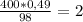 \frac{400*0,49}{98}=2