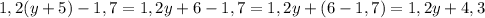 1,2(y+5)-1,7=1,2y+6-1,7=1,2y+(6-1,7)=1,2y+4,3