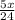 \frac{5x}{24}