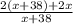 \frac{2(x+38)+2x}{x+38}