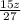 \frac{15z}{27}