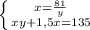 \left \{ {{x=\frac{81}{y}} \atop {xy+1,5x=135}} \right.