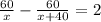 \frac{60}{x} - \frac{60}{x+40}=2