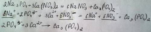 Полное ионное и краткое ионное 2na3po4+3ca(no3)2=6nano3+ca3(po4)2