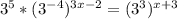 3^{5}*(3^{-4})^{3x-2}=(3^{3})^{x+3}