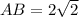 AB=2\sqrt{2}