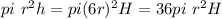 pi\ r^{2}h = pi (6r)^{2}H = 36 pi\ r^{2}H