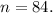 n= 84.