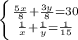 \left \{ {{\frac{5x}{8}+\frac{3y}{8}=30} \atop {\frac{1}{x}+\frac{1}{y}=\frac{1}{15}}} \right.