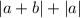 |a+b|+|a|