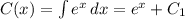 C(x) = \int{e^x}\, dx = e^x + C_1