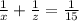 \frac{1}{x}+\frac{1}{z}=\frac{1}{15}