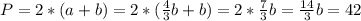 P=2*(a+b)=2*(\frac{4}{3}b+b)=2*\frac{7}{3}b=\frac{14}{3}b=42