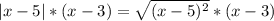 |x-5|*(x-3)=\sqrt{(x-5)^{2} }* (x-3)