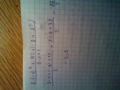 Найдите значение дроби (2a2 + 4ab+b5)/(2b- a), если а= - 1, b= 2. нужно решение! ответ - 5,2