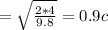 =\sqrt{\frac{2*4}{9.8}}=0.9 c